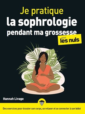 cover image of Je pratique la sophrologie pendant ma grossesse pour les Nuls